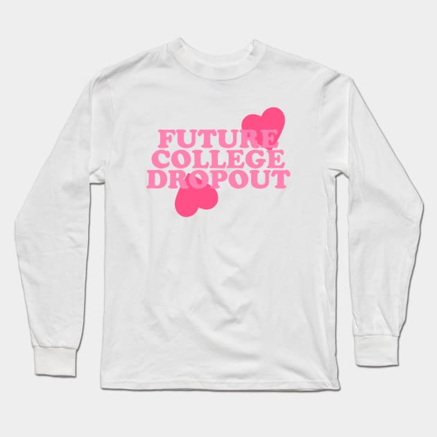 Future College Dropout Top y2k Long Sleeve T-Shirt by ILOVEY2K